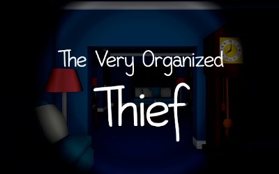 The Very Organized Thief